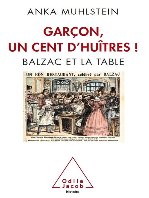 Title details for Garçon, un cent d'huîtres ! by Anka Muhlstein - Available